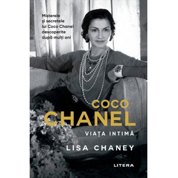 Coco Chanel: Viata intima