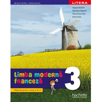 Limba moderna franceza. Manual. clasa a III-a