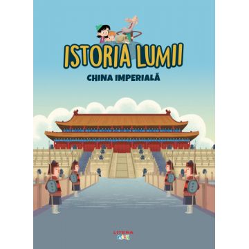 Volumul 27. Istoria lumii. China imperiala