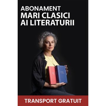 Abonament Mari Clasici ai Literaturii (transport gratuit)