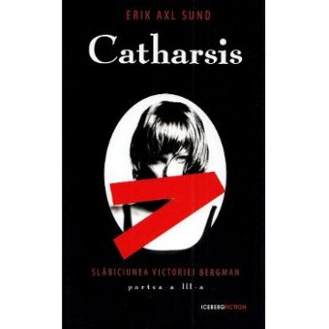 Catharsis - Erik Axl Sund