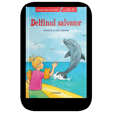 Delfinul salvator. Poveste cu pictograme (Nivelul 1)