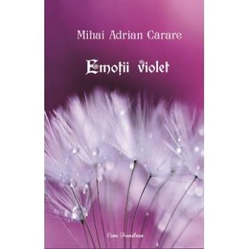 Emotii violet - Mihai Adrian