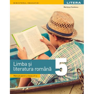 Limba si literatura romana. Manual. Clasa a V-a