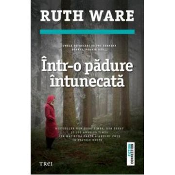 Intr-o padure intunecata - Ruth Ware