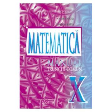 Matematica cls 10 Tc - Marius Burtea, Georgeta Burtea