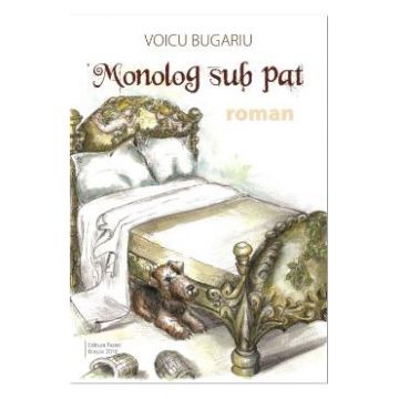 Monolog sub pat - Voicu Bugariu