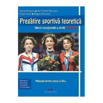 Pregatire Sportiva Teoretica Cls 11 - Adrian Dragnea