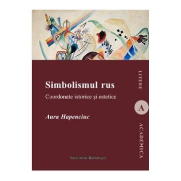 Simbolismul rus - Aura Hapenciuc