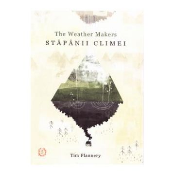 Stapanii climei - Tim Flannery
