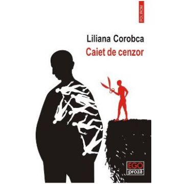 Caiet de cenzor - Liliana Corobca