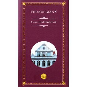 Casa Buddenbrook - Thomas Mann