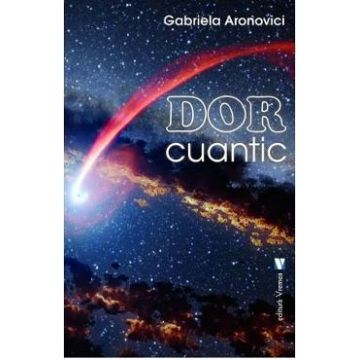 Dor cuantic - Gabriela Aronovici