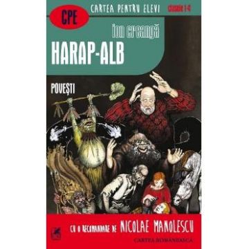 Harap-Alb. Povesti - Ion Creanga