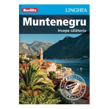 Muntenegru: Incepe calatoria - Berlitz