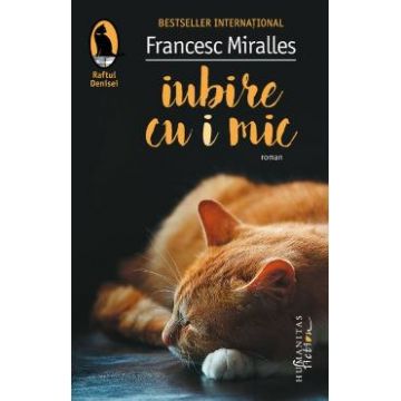 Iubire cu i mic - Francesc Miralles