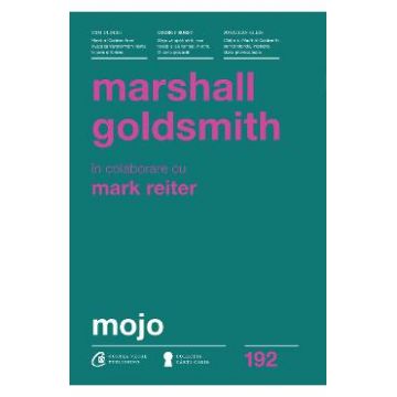 Mojo - Marshall Goldsmith, Mark Reiter