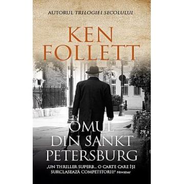 Omul din Sankt Petersburg - Ken Follett