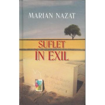 Suflet in exil - Marian Nazat