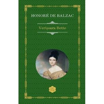 Verisoara Bette - Honore de Balzac