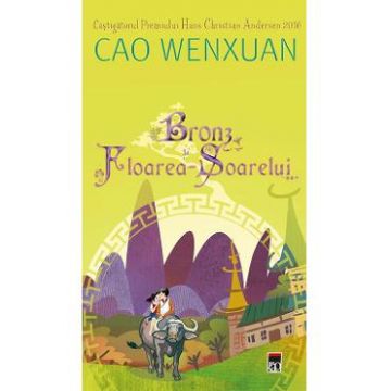 Bronz si Floarea-Soarelui - Cao Wenxuan