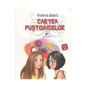 Cartea pustoaicelor Ed.10 - Violeta Babic