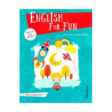 English for Fun. Jocuri si activitati - Clasa pregatitoare