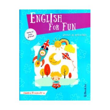 English for Fun. Jocuri si activitati - Clasele 3 si 4