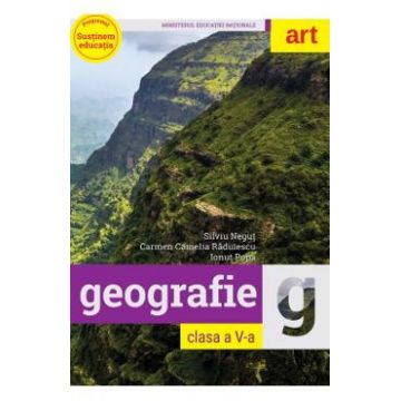 Geografie - Clasa 5 - Manual + CD - Silviu Negut, Carmen Camelia Radulescu