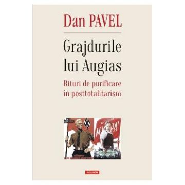 Grajdurile lui Augias - Dan Pavel