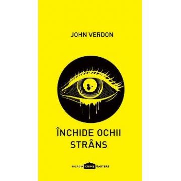 Inchide ochii strans - John Verdon