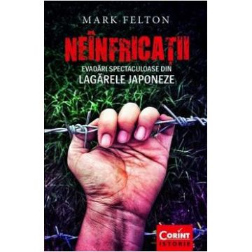 Neinfricatii - Mark Felton