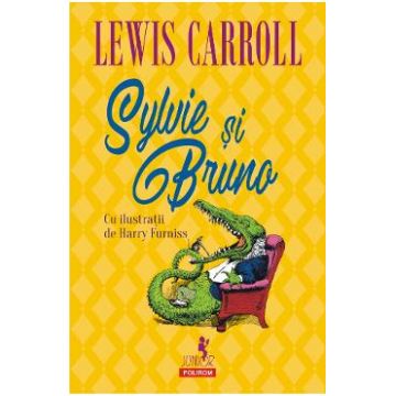 Sylvie si Bruno - Lewis Carroll