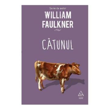 Catunul - William Faulkner