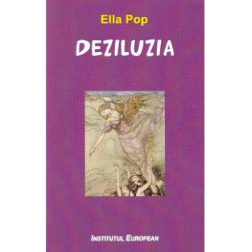 Deziluzia - Ella Pop