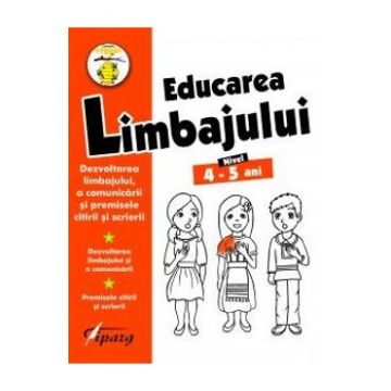 Educarea limbajului 4-5 ani (Colectia Stupul)