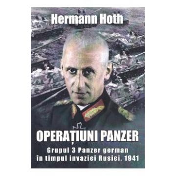 Operatiuni Panzer - Hermann Hoth