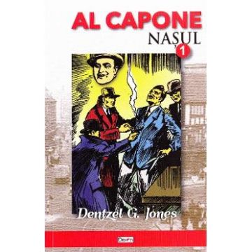 Al Capone. Nasul 1 - Dentzel G. Jones