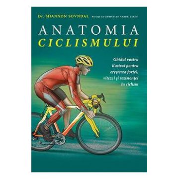 Anatomia ciclismului - Shannon Sovndal