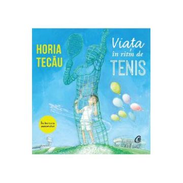 Audiobook Viata in ritm de tenis - Horia Tecau