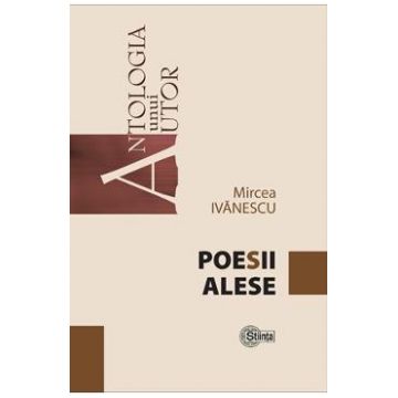 Poesii alese - Mircea Ivanescu