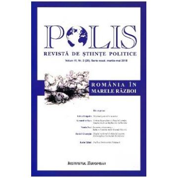 Polis vol.6 nr.2 (20), serie noua martie-mai 2018. Revista de stiinte politice