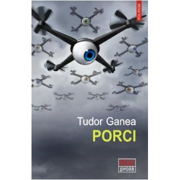 Porci - Tudor Ganea