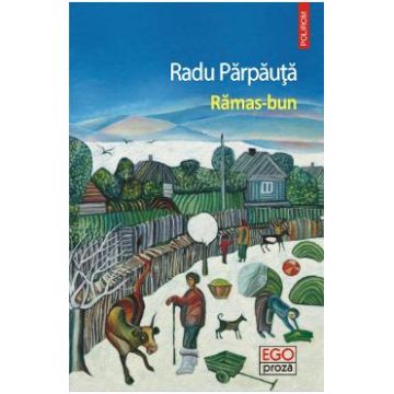 Ramas-bun - Radu Parpauta