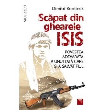 Scapat din ghearele Isis - Dimitri Bontinck