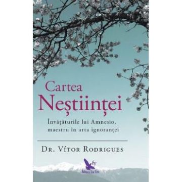 Cartea Nestiintei - Dr. Vitor Rodrigues