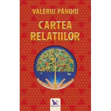 Cartea relatiilor - Valeriu Panoiu