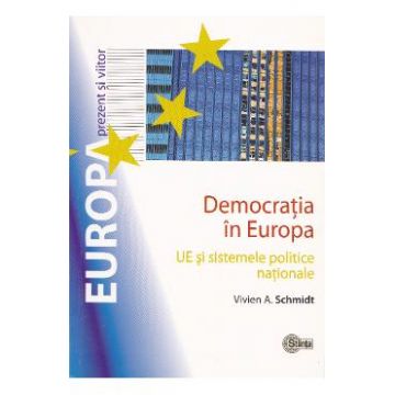 Democratia in Europa - Vivien A. Schmidt