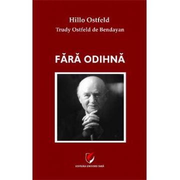 Fara odihna - Hillo Ostfeld, Trudy Ostfeld de Bendayan