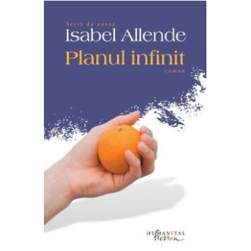 Planul infinit ed.2018 - Isabel Allende